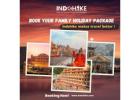 Get the Best Family Holiday Tour Packages in India