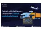 Optimize Global Supply Chains with Custom Logistics Software