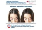 PRP Hair Treatment in Mumbai by Dr Sumit | Natural Hair Regrowth Solution