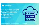 Get 30% Off On VPS Server Hosting In Belgium From Serverwala