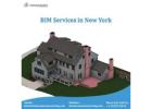 Professional BIM Services in New York at Just $14/hr