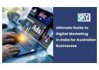 Looking for a Digital Marketing in India For Australia Business