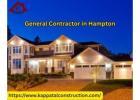 Trusted General Contractor in Hampton for All Projects