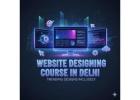 Most Liked Website designing course in Delhi
