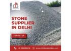 Trusted Stone Supplier in Delhi for Quality Construction