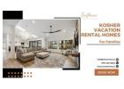 Kosher-Friendly Vacation Rentals for Families | Enserene