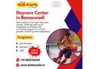 Daycare Center in Banaswadi