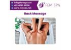 Back Massage at Home | Fem Spa Professional Therapists