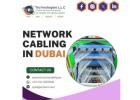 Advanced Network Cabling in Dubai?