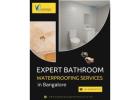 Expert Bathroom Waterproofing Services in Bangalore