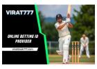Why Choose an Online Betting ID Provider- Virat777?