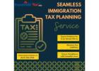 Immigration Tax Planning Made Easy with Expatriate Tax