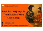 Book Kaal Sarp Puja In Trimbakeshwar With Ankit Guruji 
