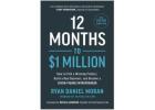 12 Months to $1 Million: How to Pick a Winning Product, Build a Real Business