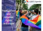  Legal Protections for Transgender and Intersex Rights in Europe