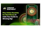 Play Online Roulette for Real Money in India: Your Guide to Winning Big!