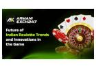 Future of Indian Roulette: Trends and Innovations in the Game