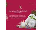Best Spa Centre in Anjuna Goa