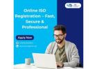 Online ISO Registration – Fast, Secure & Professional