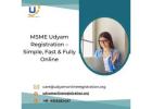 MSME Udyam Registration – Simple, Fast & Fully Online