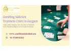 Gambling Addiction Treatment Centre in Gurgaon : Healing & Care