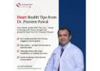 Dr Praveen Pawal Cardiac Centre 