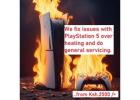 General servicing for Ps5 and overheating issues 
