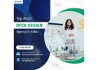 Top Pitch Deck Design Agency in India