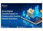 Drive Digital Transformation in Finance with Advanced Fintech Solutions
