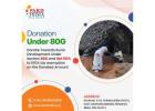Help NGOs While Getting Benefits of Donation Under 80G India