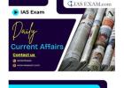 Stay Ahead in UPSC Preparation with the Most Reliable Daily Current Affairs Updates