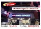 Chandan Diagnostic Centre Delhi