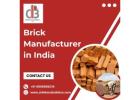 Leading Brick Manufacturer in India You Can Trust
