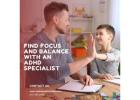Find Focus and Balance with an ADHD Specialist