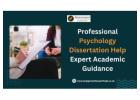 Professional Psychology Dissertation Help – Expert Academic Guidance
