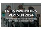 Prêts Immobiliers Verts : Une Opportunité pour Financer des Rénovations Énergétiques ?