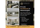 Private Farmhouse In Nelamangala, Bangalore | Farmhouse Day Outings 