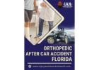 Orthopedic After Car Accident in Florida - Injury Assistance Network
