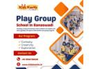 Play Group School in Banaswadi | Pre Nursery School