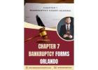 Stress-Free Chapter 7 Bankruptcy Forms in Orlando – Expert Help Available