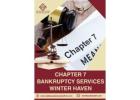 Chapter 7 Bankruptcy Services in Winter Haven - Debt Assistance Law Firm