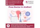 Best PCOS Doctor in Andheri – Expert Women’s Hormonal Care by Dr Shilpa