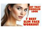 7 Best Slim Face Workouts: Get That Chiseled Look! 