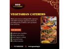 Vegetarian Caterers in Bangalore | Catering Services in Bangalore