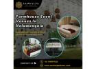 Farmhouse Weddings In Nelamangala | Farmhouse Event Venues 