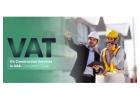 VAT on Construction Services in UAE: Compliance Tips for Contractors
