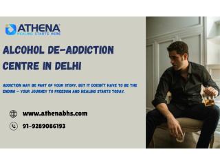 Best Alcohol De-Addiction Centre in Delhi | Safe Healing & Recovery
