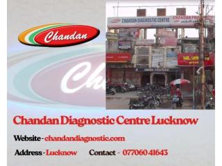 Chandan Diagnostic Centre Lucknow