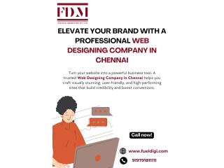 Elevate Your Brand with a Professional Web Designing Company in Chennai