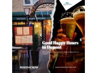 Top Happy Hour Spots in Dupont: Where Good Times and Great Drinks Meet!